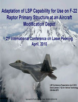Adaptation of Laser Peening Capability for Use on F-22 Raptor Primary Structure at an Aircraft Modification Depot